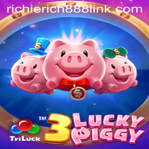 Discover the Excitement of 3LUCKYPIGGY: A Journey with RichieRich888