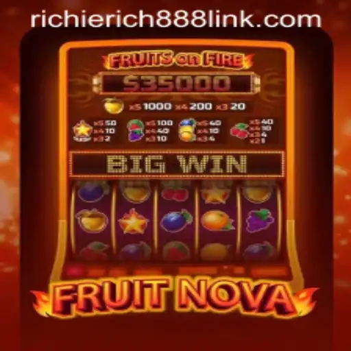 Exploring the Vibrant World of FruitNova: RichieRich888's Latest Gaming Adventure